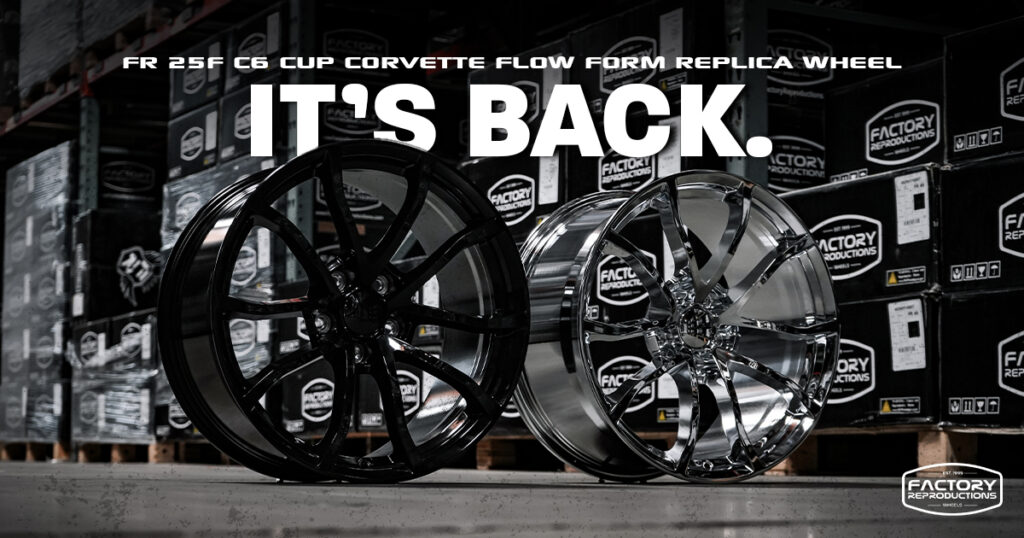 a wheel for the c6 corvette in "cup" style. OEM replica wheel for c6 corvette. FR25 replica wheel